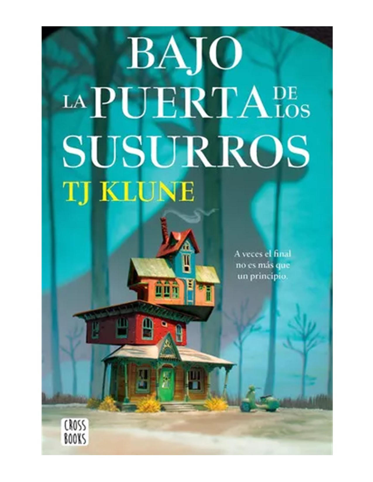 Bajo La Puerta De Los Susurros, De Tj Klune. Editorial Cross Books, Tapa Blanda En Español, 2023